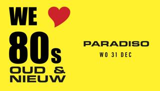 We Love 80S Oud & Nieuw + Wavecave & Amsterdam Beatclub