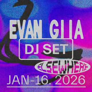 Evan Giia (Dj Set)