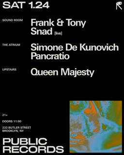 Frank & Tony + Snad [Live] / Simone De Kunovich + Pancratio / Queen Majesty
