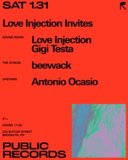 Love Injection Invites: Love Injection + Gigi Testa / Beewack / Antonio Ocasio