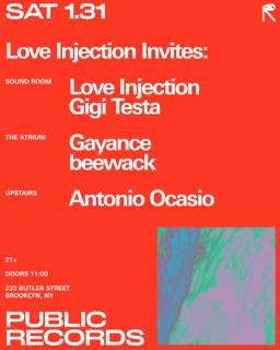 Love Injection + Gigi Testa / Gayance + Beewack / Antonio Ocasio