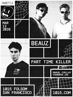 Throttle: Beauz + Part Time Killer
