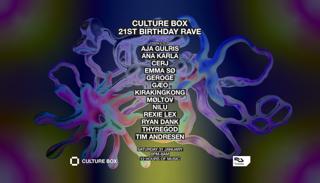 Culture Box 21St Birthday Rave