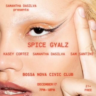 Happy Hour: Spice Gyalz Feat. Samantha Dasilva, Kasey Cortez, Sam Santini