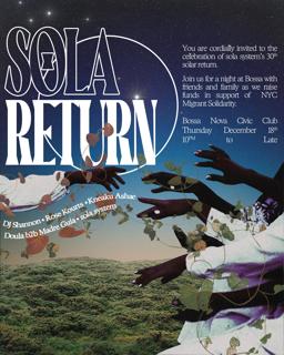 Sola Return: Sola System'S 30Th Bday Fundraiser