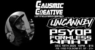 Causmic Creative Presents Uncanney