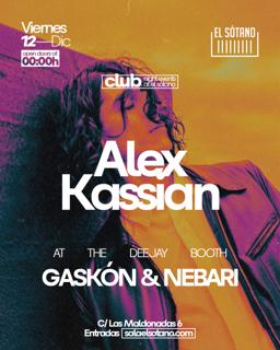 Alex Kassian, Gaskón & Nebari