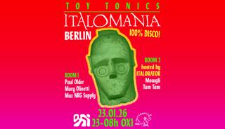 Toy Tonics Presents Italomania
