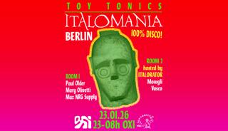 Toy Tonics Presents Italomania