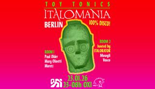 Toy Tonics Presents Italomania