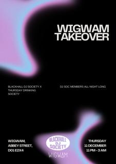 Blackhall Dj Soc Wigwam