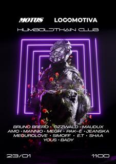 Motus X Locomotiva With Bruno Brero, Ozzwald, Mannio, Maudux & More