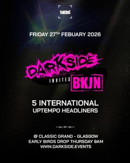 Darkside Invites Bkjn: Friday 27Th Febuary 2026