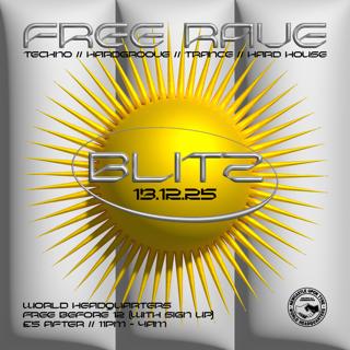 Blitz - Techno/Hardgroove/Trance/Hard Dance - Free Rave