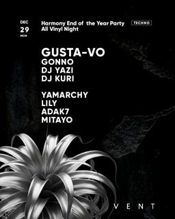 Gusta-Vo / Harmony End Of The Year Party All Vinyl Night