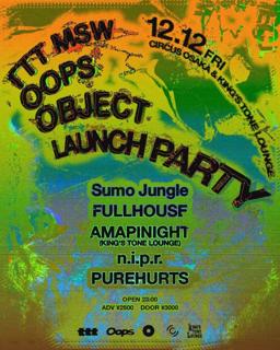 Ttt Msw Oops Object Launch Party