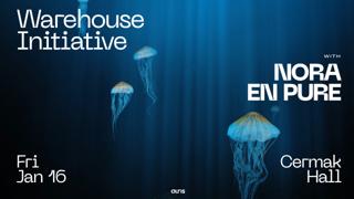 Warehouse Initiative: Nora En Pure
