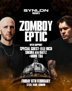 Syn Ldn: Zomboy & Eptic