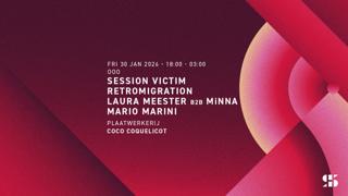 Ooo - Session Victim, Retromigration, Laura Meester B2B Minna, Mario Marini, Coco Coquelicot