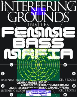 Interfering Grounds X Femme Bass Mafia