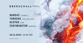 Überschall Jahresabschluss 2025 - Djs: Nano42 - Thrasha - Keepah - Eddyminator