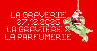 La Graverie: La Gravière X La Parfumerie