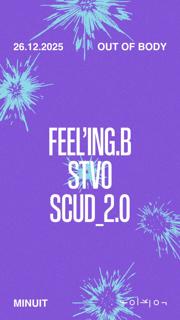 Out Of Body /// Feel'Ing.B - Stvo - Scud_2.0