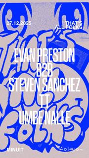 That'S All Folks /// Evan Preston X Steven Sanchez - Umbe Nalle - Tt