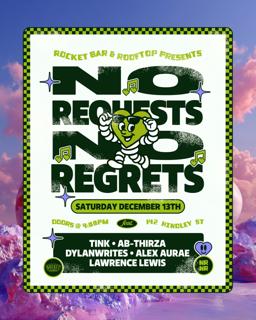No Requests, No Regrets — Sat Dec 13Th