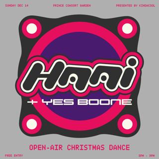 Haai (3Hrs) + Yes Boone ⟢•⋆. Open-Air Christmas Dance ⟢•⋆. Kindacool X La La Land
