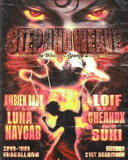 Step And Weave With Ambien Baby, Loif (Live), Luna, Naycab, Cheahdx + Suki