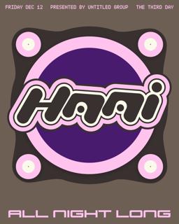 Haai. All Night Long - The Third Day - Naarm/ Melbourne