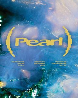 Pearl: Alex Albrecht, Andy Hart, Pjenne, Tangerine