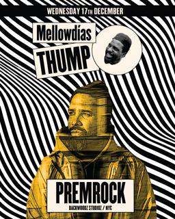 Mellowdías Thump: Prem Rock (Usa)