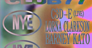 Club 77 Nye: C3D-E (Live), Lorna Clarkson, Barney Kato