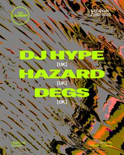 Chinese Laundry Invites Dj Hype + Hazard + Degs