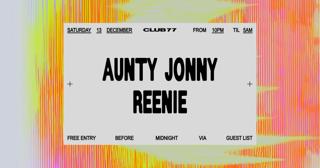 Club 77: Aunty Jonny, Reenie