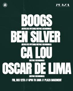 Refuge Recordings Presents Boogs, Ben Silver & Ca Lou