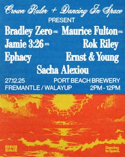 Crown Ruler X Dancing In Space Pres. Bradley Zero (Uk) + Maurice Fulton (Uk)