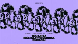 Blasé Raw Feat. Teki Latex + Inés Isla + Ttrraaccaa + Keiranai