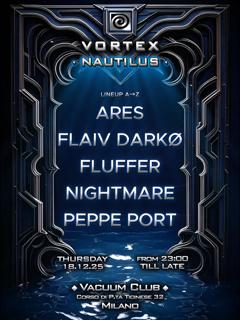 Vortex • Nautilus • Hard Trance, Neorave, Acid Tekno