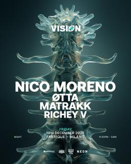 Vision With Nico Moreno, Øtta, Matrakk, Richey V