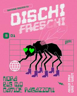 Dischi Freschi Night - Nora, Big Mo, Davide Ragazzoni