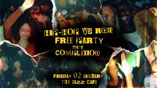 Hip-Hop Vs Rnb: Free Party At Jazz Cafe