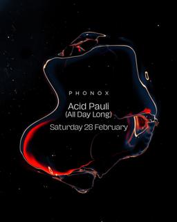 Phonox: Acid Pauli (All Day Long)