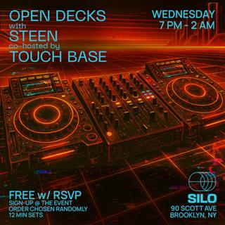 Open Decks With Steen & Touch Base