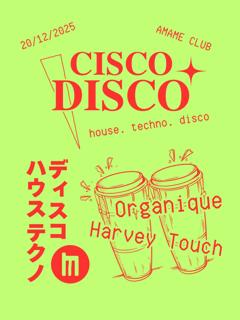 A.M.A.M.E - Sab 20 - Organique - Harvey Touch