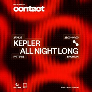 Contact: Kepler All Night Long - Brighton
