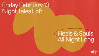 Nt'S Loft: Heels & Souls [All Night Long]