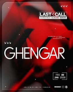 Bassrush: Ghengar [Last Call]